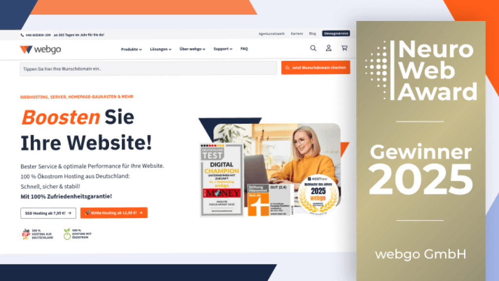 Rechts neben dem Bild ist ein goldfarbener Banner mit dem Text 'Neuro Web Award Gewinner 2025 webgo GmbH' in weißer Schrift zu sehen. Links davon ist ein Screenshot der Webseite von webgo GmbH dargestellt. Oben befindet sich eine Navigationsleiste mit Suchfeld und orangefarbenem Button 'Jetzt Wunschdomain checken'. Darunter steht in großen Buchstaben 'Boosten Sie Ihre Website!' gefolgt von Text in schwarzer Schrift, der den Service und die Leistung von webgo beschreibt. Im Vordergrund sind Auszeichnungen und Zertifikate abgebildet, darunter ein Schild mit der Aufschrift 'TEST DIGITAL CHAMPION 2023' und ein rundes Emblem mit 'Trusted Shops Garantie 2025'. Im Hintergrund ist eine Person mit orangefarbenem Pullover zu sehen.
