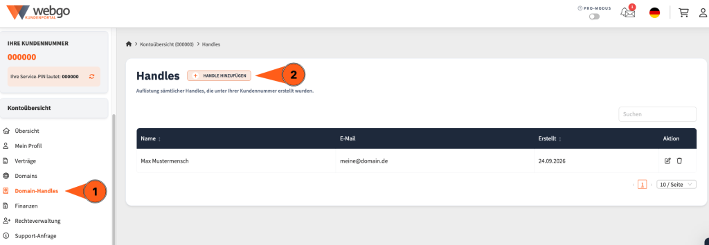 Im webgo Kundenportal &bdquo;Domain-Handles&ldquo; ausw&auml;hlen und &uuml;ber &bdquo;Handle hinzuf&uuml;gen&ldquo; ein neues Domain-Handle anlegen.