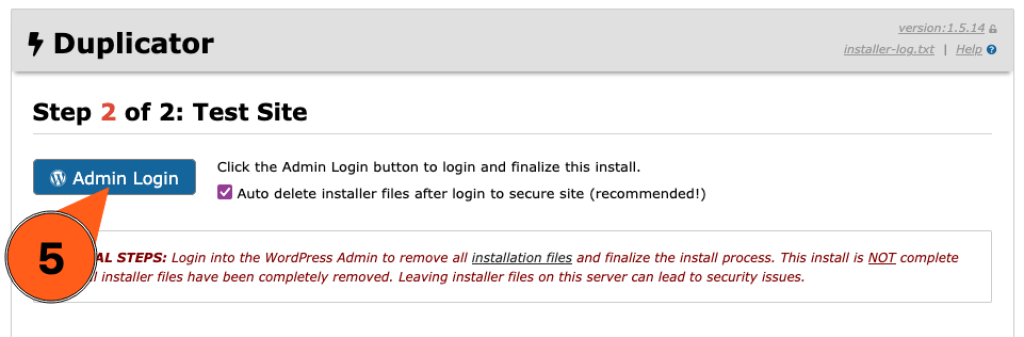 Screenshot aus der Abschlussseite des Duplicator Installationsassistenten. Hier muss man zum Abschluss oben auf den Button "Admin Login" klicken, wodurch man zum Anmeldefenster von WordPress wechselt. Dort gibt man seine bisherigen WordPress-Zugangsdaten ein.
