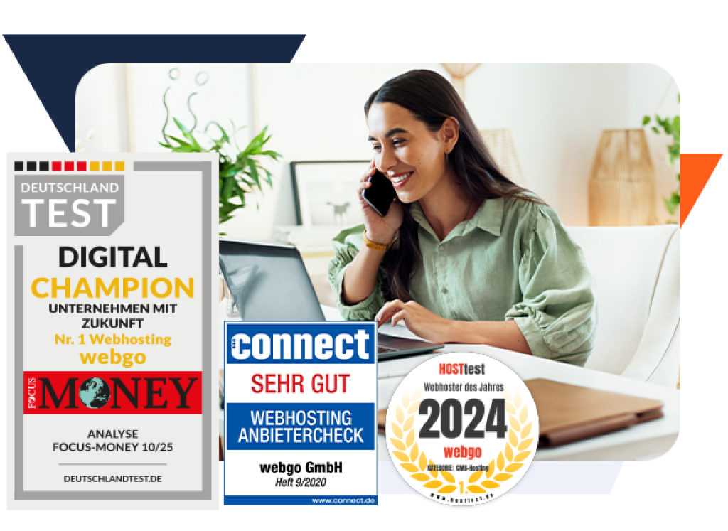 Frau arbeitet am Laptop und telefoniert – daneben Auszeichnungen für webgo: Digital Champion 2025 von FOCUS-MONEY, Sehr gut beim Webhosting-Anbietercheck von connect, sowie Webhoster des Jahres 2024 von HOSTtest. Ideal für NVMe Webhosting mit hoher Performance und Ladezeit-Optimierung.